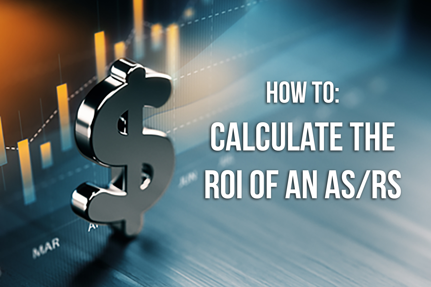 Calculate the ROI of an ASRS